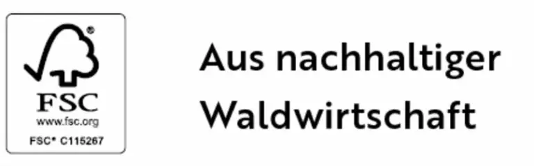 FSC-Siegel C115267 „Aus nachhaltiger Waldwirtschaft“